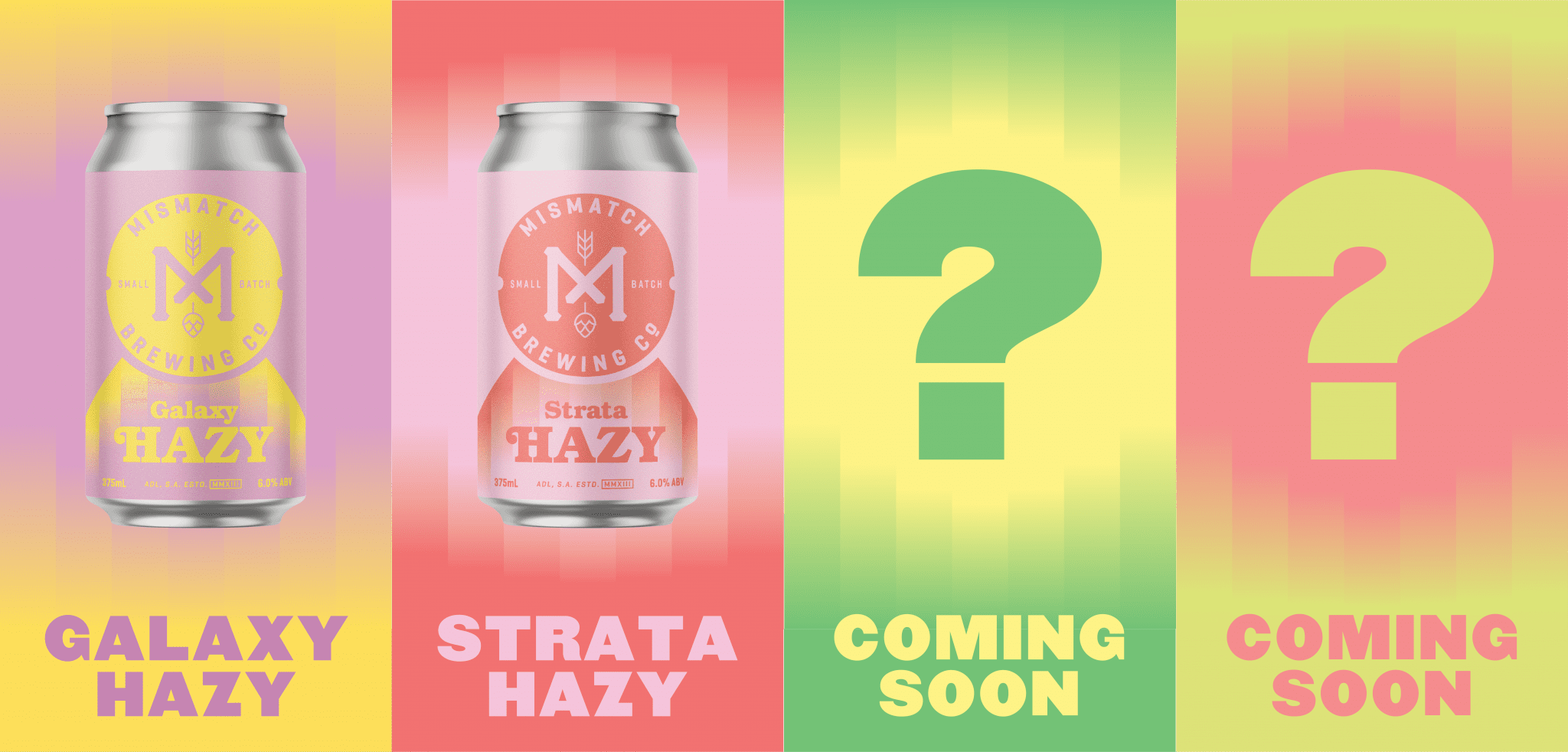 MISMATCH SINGLE HOP HAZY SERIES Mismatch Brewing